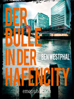 cover image of Der Bulle in der Hafencity--Kriminalroman (Ungekürzt)